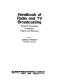 Handbook of radio and TV broadcasting : research procedures in audience, program, and revenues /