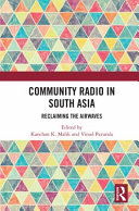 Community radio in South Asia : reclaiming the airwaves /