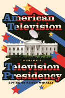 American television during a television presidency /