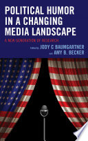 Political humor in a changing media landscape : a new generation of research /