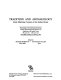 Tradition and archaeology : early maritime contacts in the Indian Ocean : proceedings of the international seminar, techno-archaeological perspectives of seafaring in the Indian Ocean, 4th cent. B.C.-15th cent. A.D., New Delhi, February 28-March 4, 1994 /