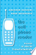 The cell phone reader : essays in social transformation /