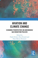 Aviation and climate change : economic perspectives on greenhouse gas reduction policies /