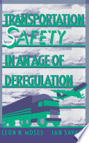 Transportation safety in an age of deregulation /