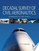 Decadal survey of civil aeronautics : foundation for the future /