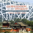 Globalization and diversity : geography of a changing world /