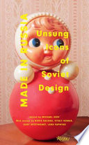 Made in Russia : unsung icons of Soviet design /