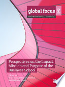 Perspectives on the impact, mission and purpose of the business school /