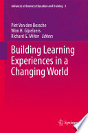 Building learning experiences in a changing world /