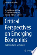 Critical Perspectives on Emerging Economies : An International Assessment /