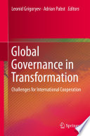 Global Governance in Transformation : Challenges for International Cooperation /