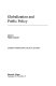 Globalization and public policy /