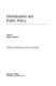 Globalization and public policy /