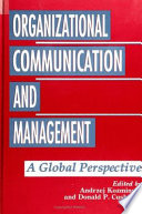 Organizational communication and management : a global perspective /