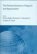 The political economy of regions and regionalisms /