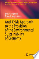 Anti-Crisis Approach to the Provision of the Environmental Sustainability of Economy /