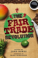 The fair trade revolution /