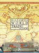 History of world trade since 1450 /