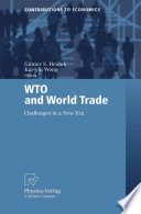 WTO and world trade : challenges in a new era /