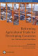 Reforming agricultural trade for developing countries /