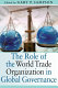 The role of the World Trade Organization in global governance /
