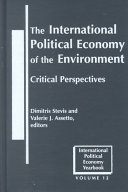 The international political economy of the environment : critical perspectives /