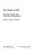 For good or evil : economic theory and North-South negotiations /
