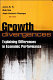 Growth divergences : explaining differences in economic performance /