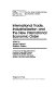 International trade, industrialization, and the new international economic order /