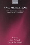 Fragmentation : new production patterns in the world economy /