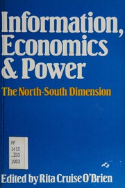 Information, economics, and power : the North-South dimension /