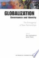 Globalization, governance and identity : the emergence of new partnerships /