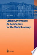 Global governance : an architecture for the world economy /
