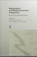 Regionalism and global economic integration : Europe, Asia, and the Americas /
