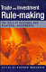 Trade and investment rule-making : the role of regional and bilateral agreements /