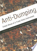 Anti-dumping : global abuse of a trade policy instrument /