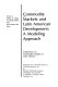 Commodity markets and Latin American development, a modeling approach : Conference on Commodity Models in Latin America /