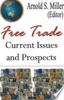 Free trade : current issues and prospects /