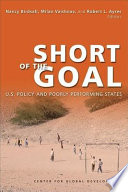 Short of the goal : U.S. policy and poorly performing states /