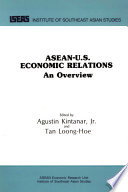 ASEAN-U.S. economic relations : an overview /