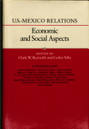 U.S.-Mexico relations : economic and social aspects /