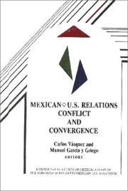 Mexican-U.S. relations : conflict and convergence /
