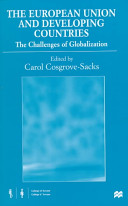 The European Union and developing countries : the challenges of globalization /