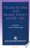 Trade flows and trade policy after '1992' /