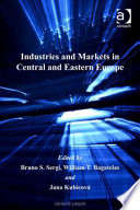 Industries and markets in Central and Eastern Europe /