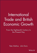 International trade and British economic growth : from the eighteenth century to the present day /