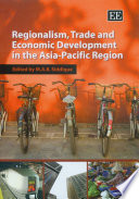 Regionalism, trade and economic development in the Asia-Pacific region /