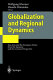Globalization and regional dynamics : East Asia and the European Union from the Japanese and the German perspective /