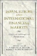 Japan, Europe, and international financial markets : analytical and empirical perspectives /