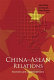 China-ASEAN relations : economic and legal dimensions /